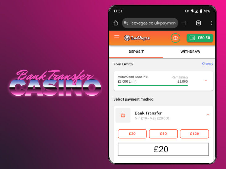 Instant bank transfer casino - LeoVegas